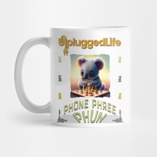 Unplugged Life Chess Koala Phone Phree Phun Mug